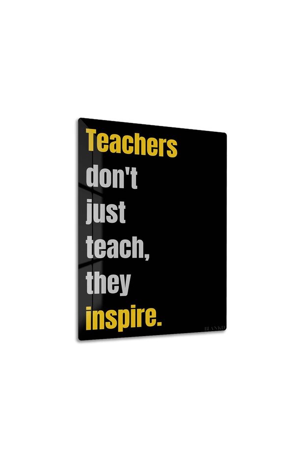 Teachers Inspire Motivational Metal Poster - Magnetic Wall Art Print