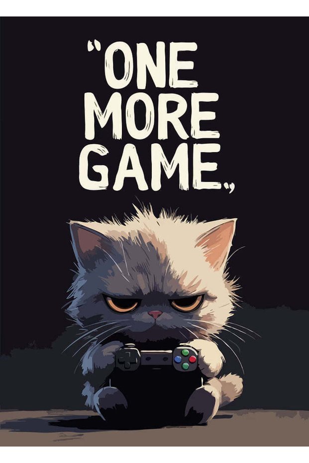 One More Game Gaming Metal Poster - Magnetic Wall Art Print