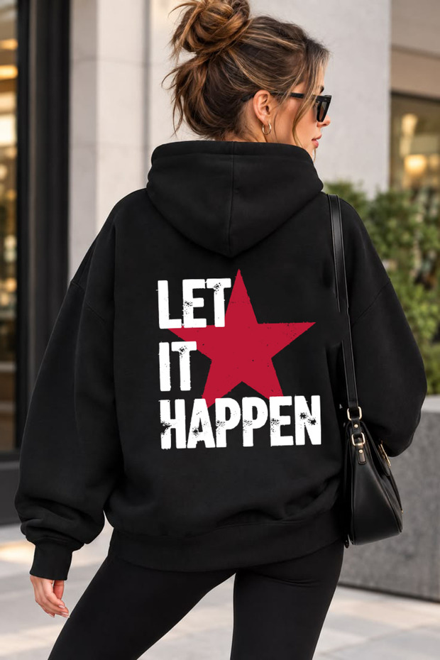 Let It Happen Back and Front Printed Oversize Hooded Cotton Sweatshirt