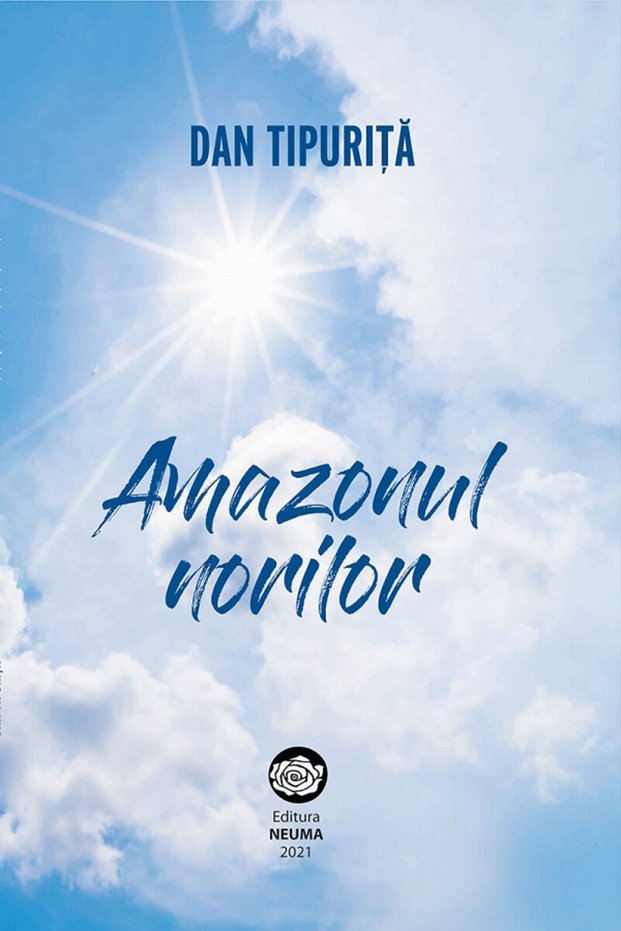 Amazonul norilor - Dan Tipurita