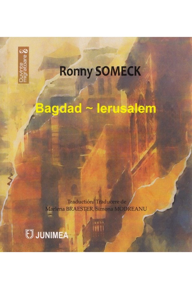 Bagdad. Ierusalim - Ronny Someck