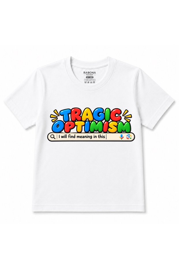 Tragic Optimism – Colorful Positive Mindset Motivational Kids Graphic T-Shirt