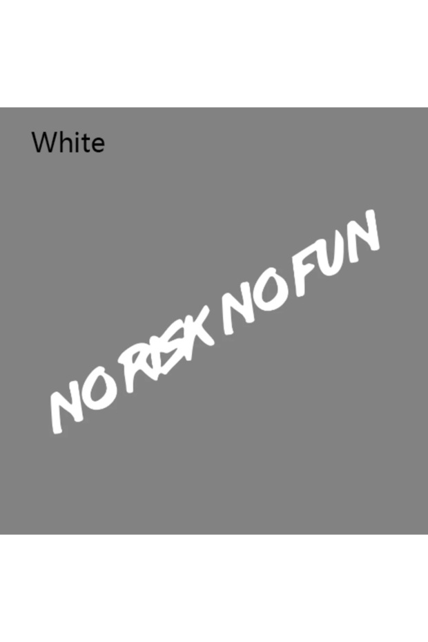 1Pc 22x2.4cm White 22x2.4cm Car Sticker Styling NO RISK NO FUN Car Body Window Windshield Bumper Mot