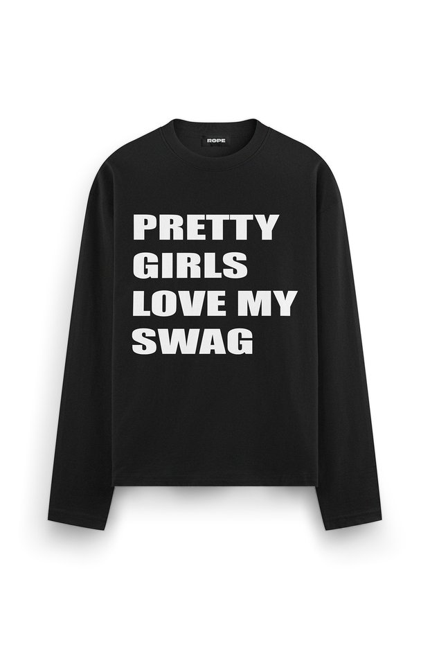 Pretty Girls Love My Swag Printed Long Sleeve Oversized T-Shirt, Black.
