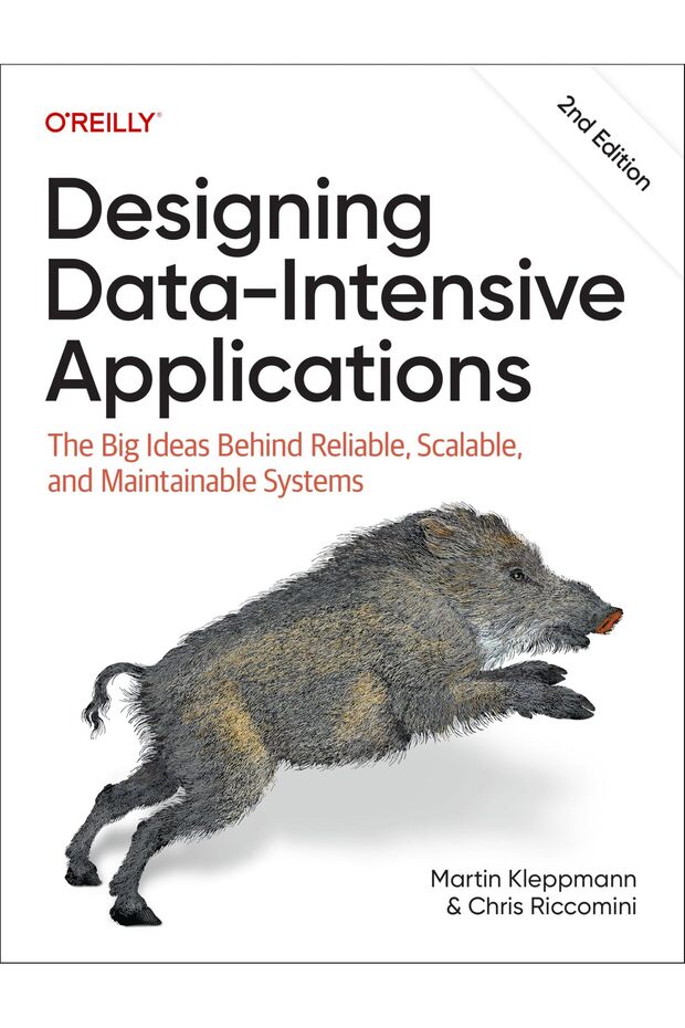 Designing Data-Intensive Applications: The Big Ideas Behind Reliable, Scalable, and Maintainable Sys