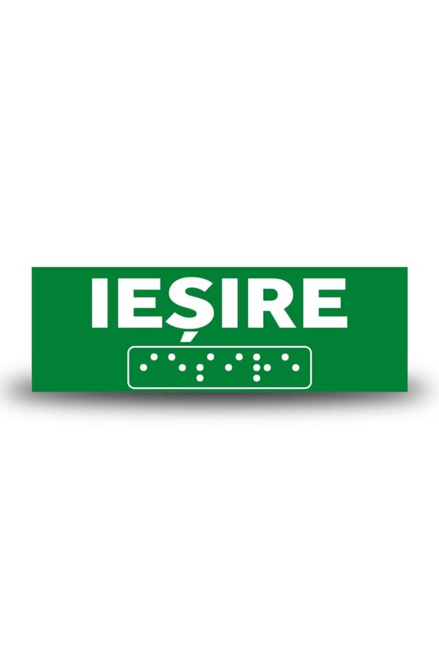 Plăcuță Braille – IEȘIRE
