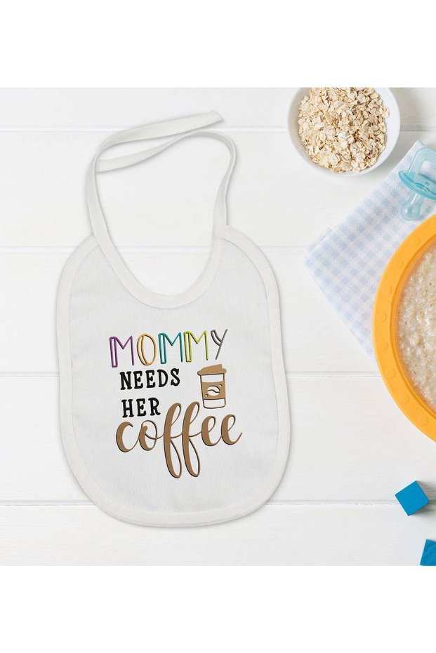 BK Kids "Mommy Needs Her Coffee" Designed Baby Bib - Model 1
