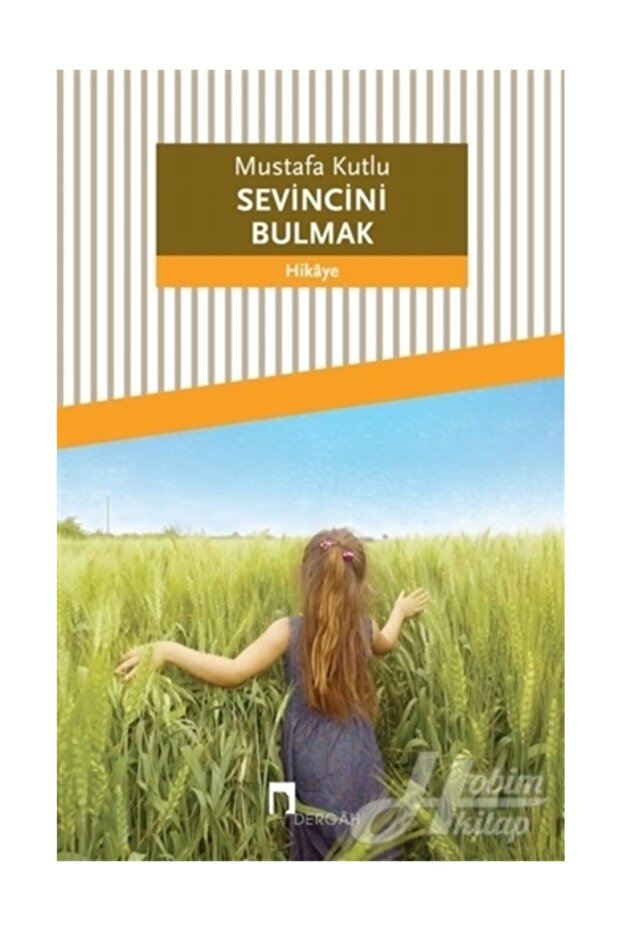 Sevincini Bulmak