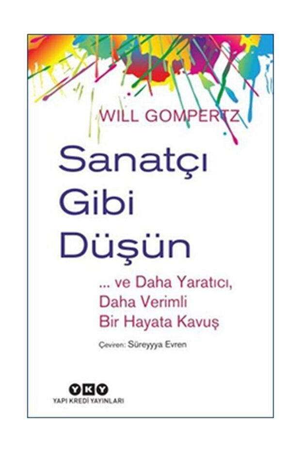 Sanatçı Gibi Düşün /will Gompertz / - 1