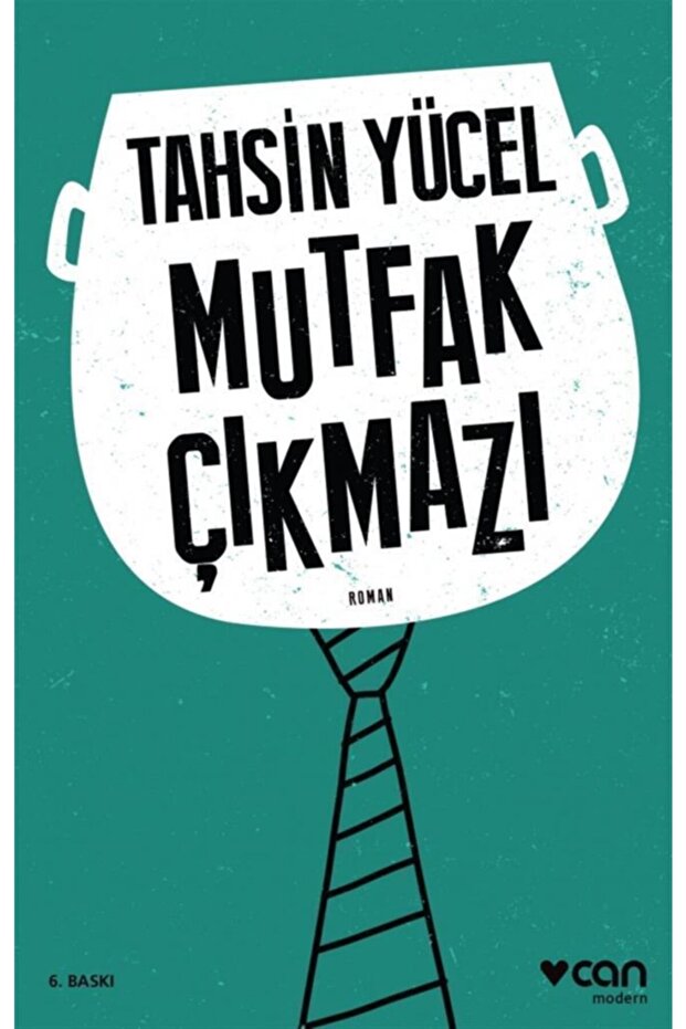 Mutfak Çıkmazı - Tahsin Yücel - 1