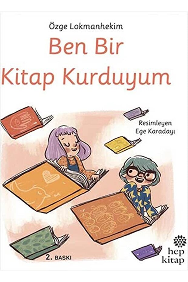 Ben Bir Kitap Kurduyum - - Özge Lokmanhekim Kitabı