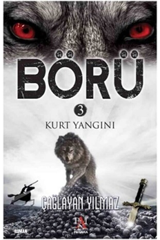 Börü 3 / Kurt Yangını