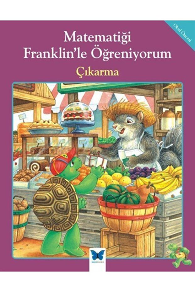 Matematiği Franklinle Öğreniyorum Çıkarma
