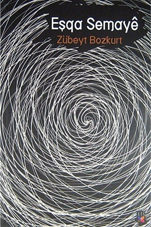 Eşqa Semaye - Zübeyt Bozkurt