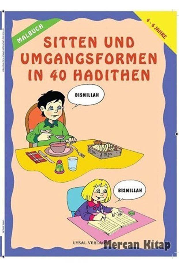 الأخلاق والعقيدة في 40 حكاية - رسم (اللغة الألمانية) (الرمز: 218) Malbuch Sitten Umgangsfor...