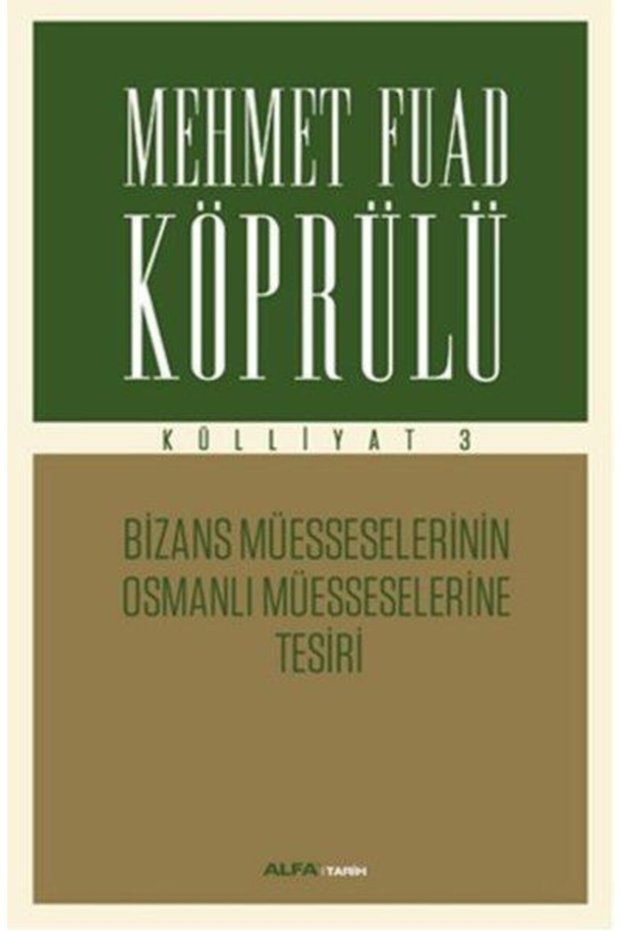 Mehmet Fuad Köprülü Külliyat 3 Mehmet Fuad Köprülü 9786051068213