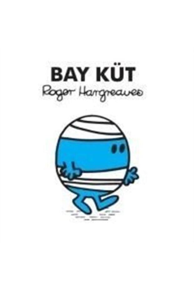 Bay Küt- Roger Hargreaves
