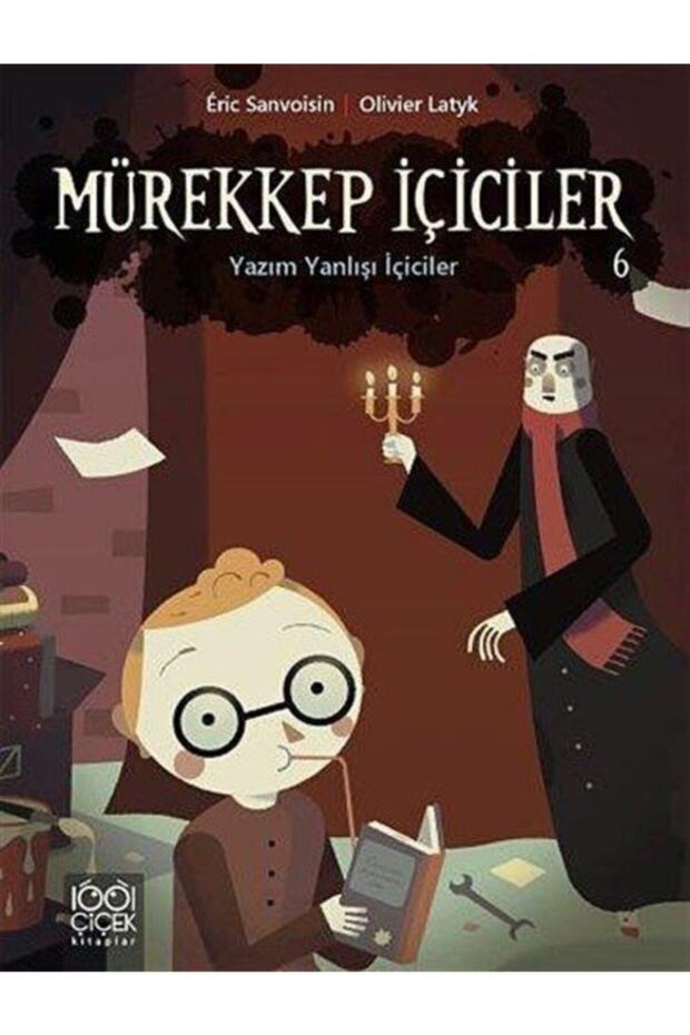Ink Drinkers 6: Yazım Yanlışı Içiciler - Eric Sanvoisin , olivier Latyk