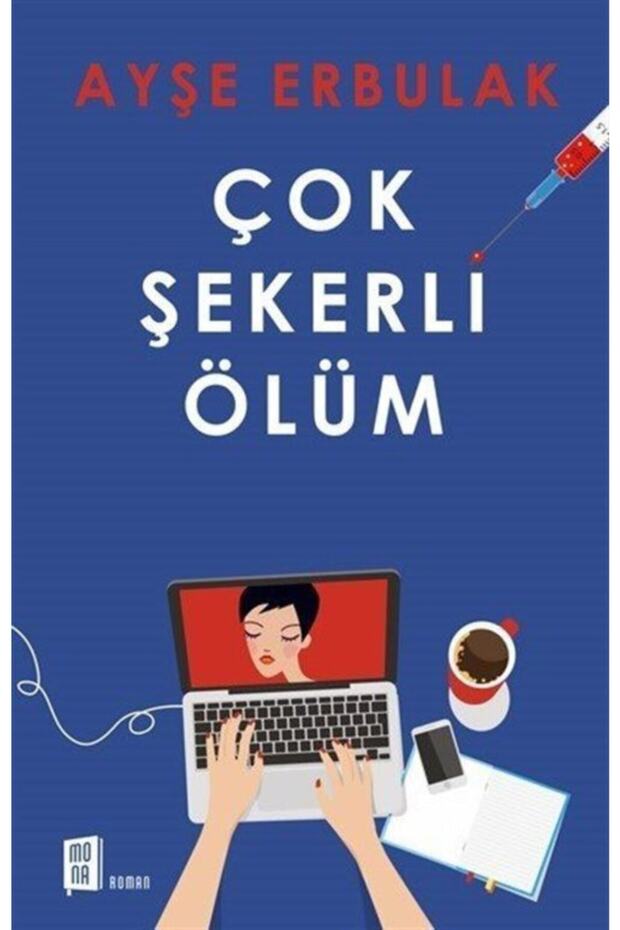 Çok Şekerli Ölüm - 1