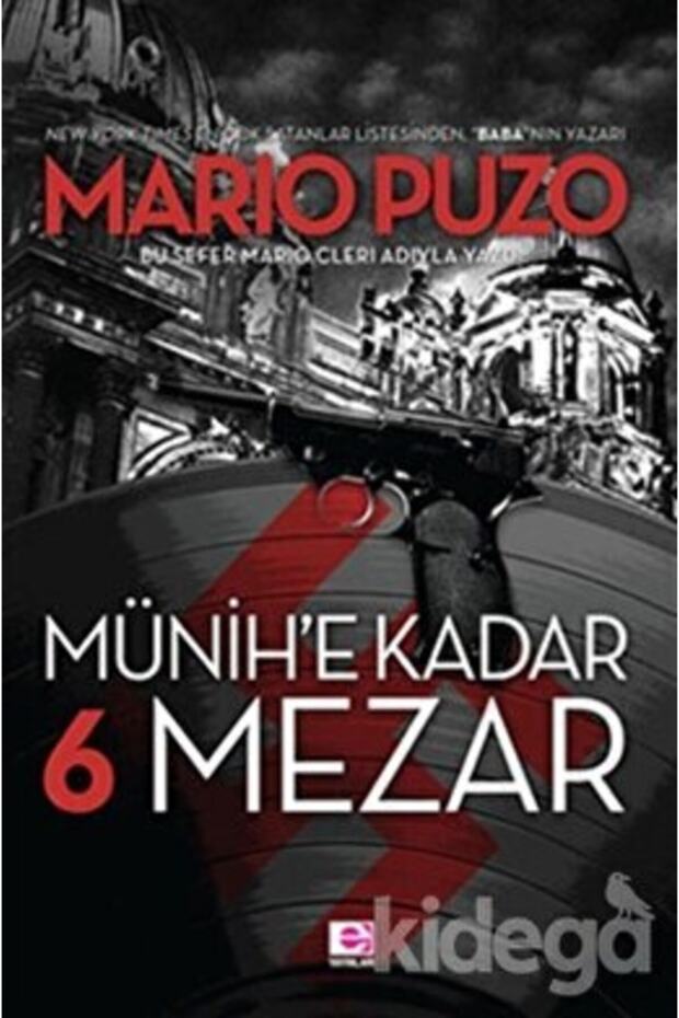 Münih’e Kadar 6 Mezar