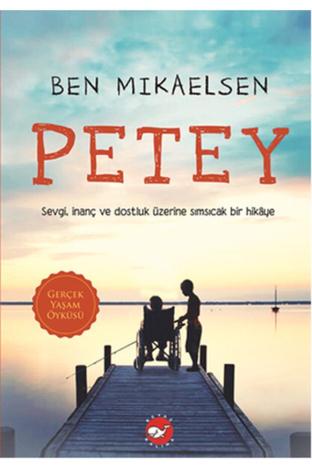 Petey ; a Heartwarming Story about Love, Faith, and Friendship
