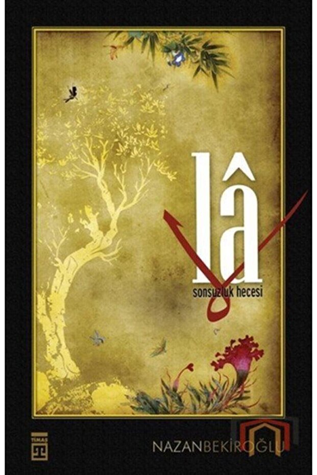 Lâ Sonsuzluk Hecesi - 1