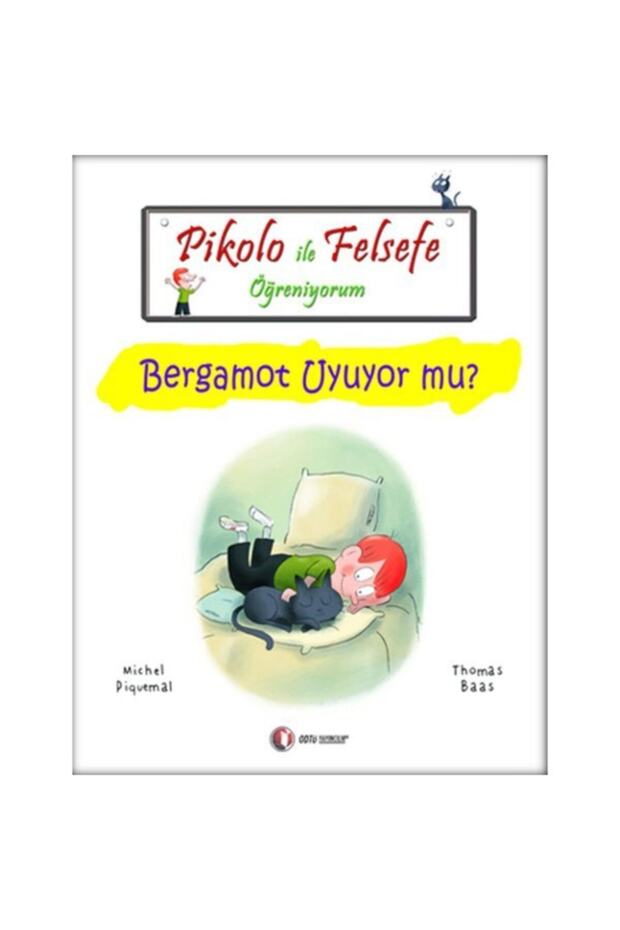 Current Edition Pikolo Ile Felsefe Öğreniyorum Bergamot Uyuyor Mu?