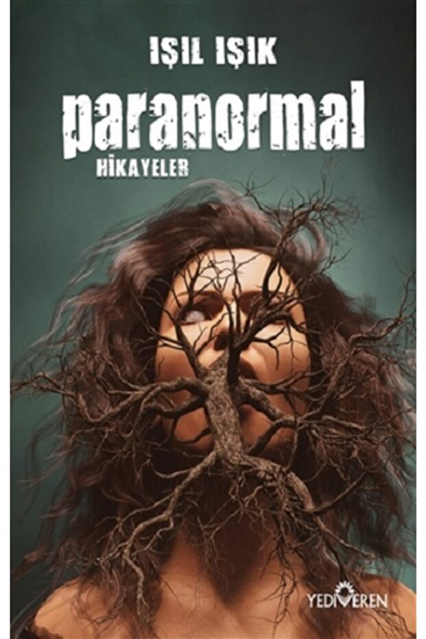 Paranormal Hikayeler-ışıl Işık-