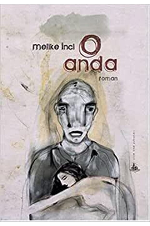 O Anda- Melike İnci