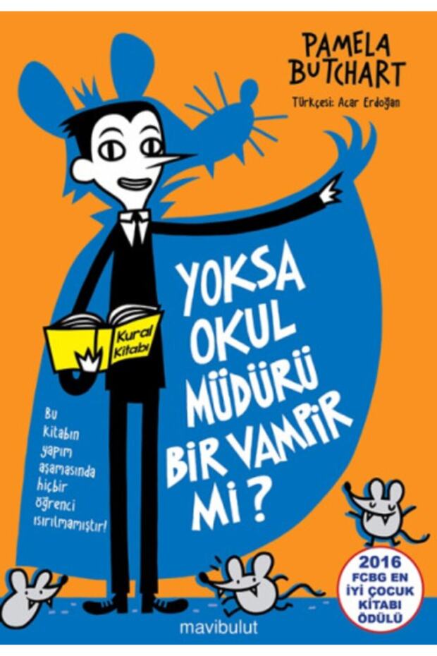 Yoksa Okul Müdürü Bir Vampir Mi? - Pamela Butchart - 1