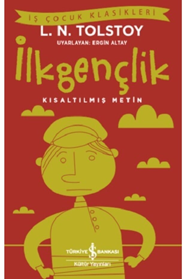 Ilkgençlik /lev Nikolayeviç Tolstoy /