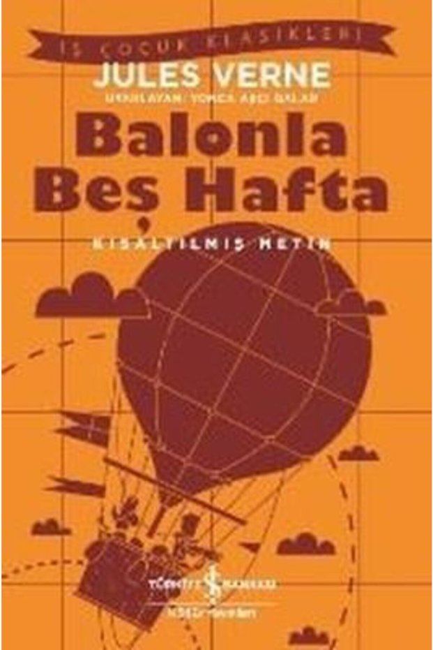Kıs.Iş Ç.Klas.-Five Weeks with the Balloon 9786052951439