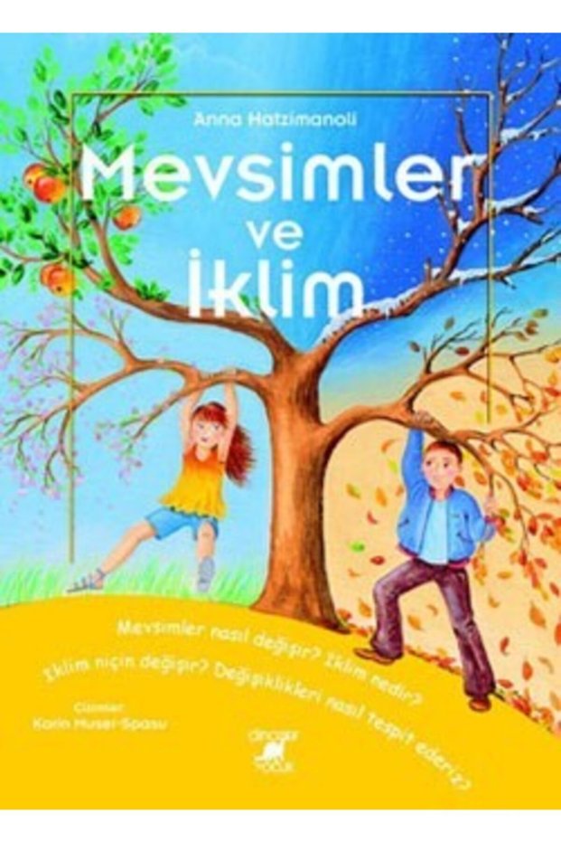 Mevsimler ve İklim kitabı Anna Hatzimanoli Dinozor Çocuk
