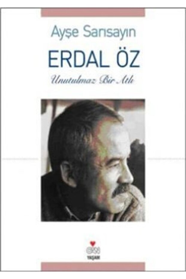 Erdal Öz - Unutulmaz Bir Atlı