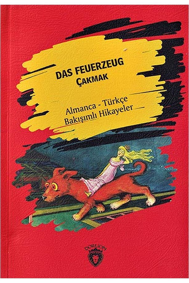 Das Feuerzeug (çakmak) Almanca Türkçe Karşılıklı Hikayeler - 1