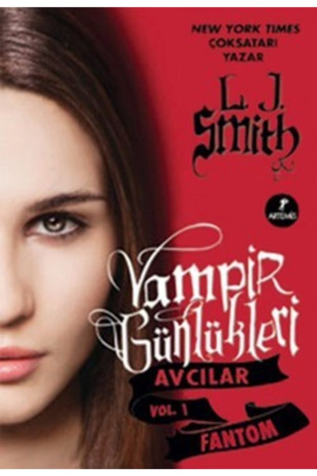 Fantom - Vampir Günlükleri - Avcılar Vol.1