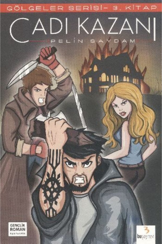 Gölgeler Serisi 3 Cadı Kazanı & Gölgeler Serisi 3. Kitap