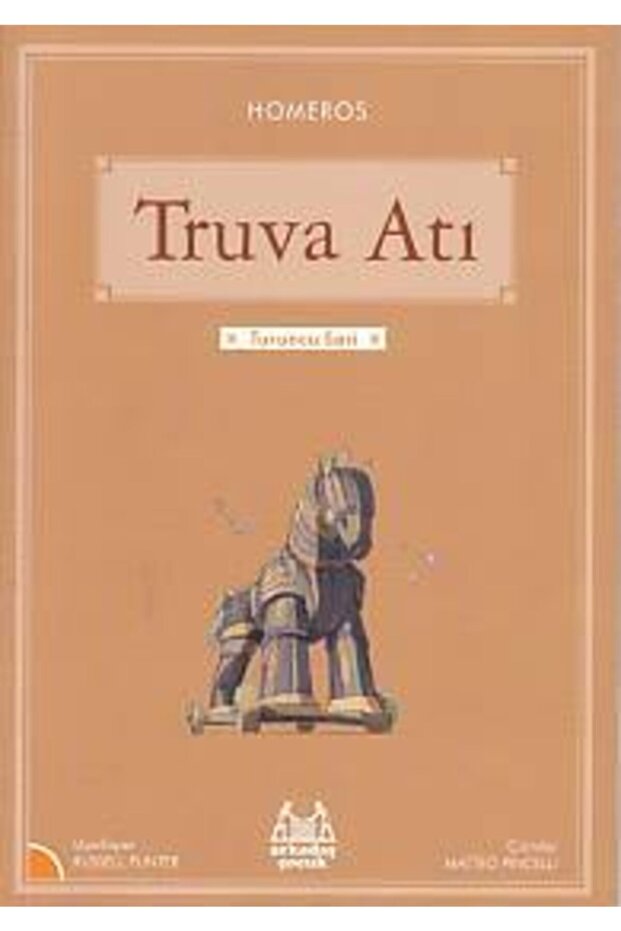 Truva Atı (turuncu Dizi)