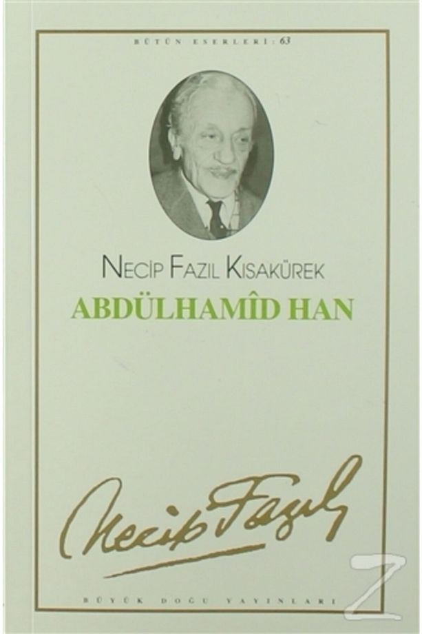 Abdülhamid Han : 54 - Necip Fazıl Bütün Eserleri - Necip Fazıl Kısakürek - - 1