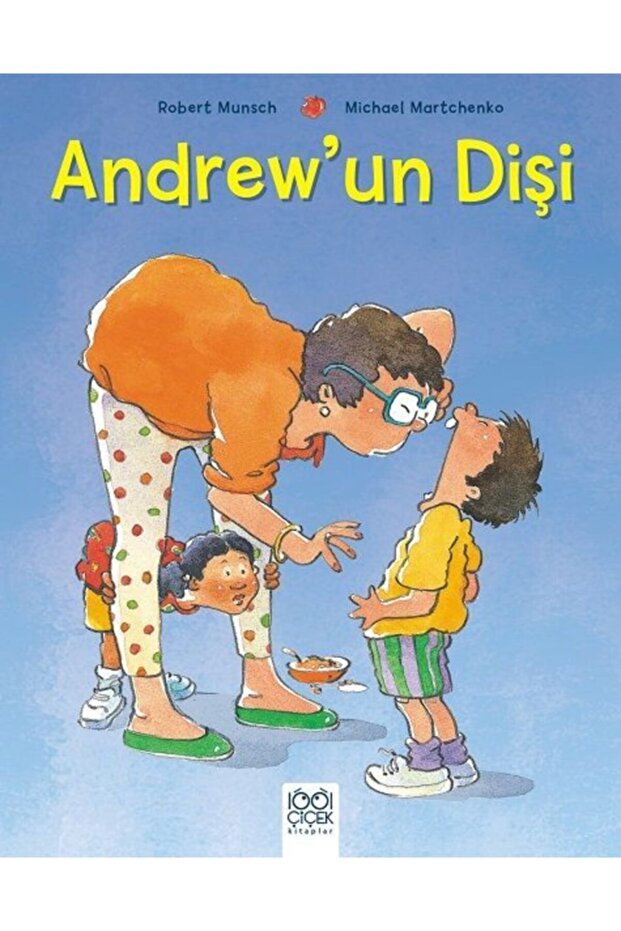 Andrew’un Dişi - Robert Munsch