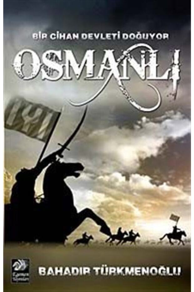 Bir Cihan Devleti Doğuyor Osmanlı