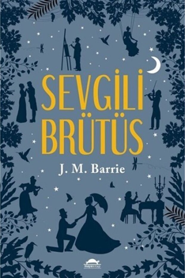 Sevgili Brütüs James Matthew Barrie Book 176 Pages Maya Kitap