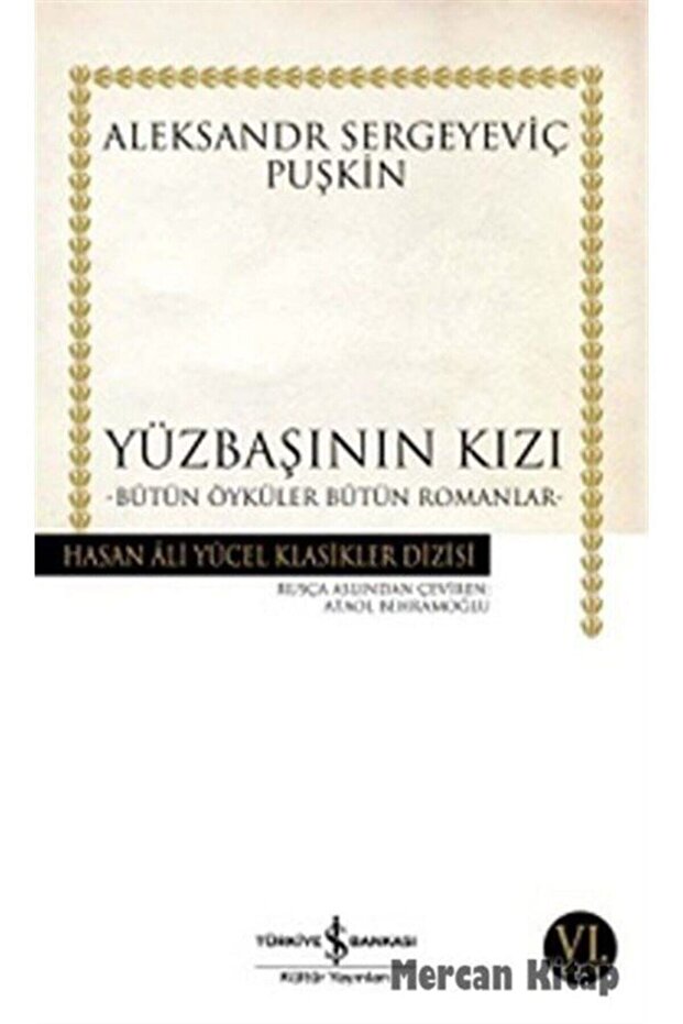 Yüzbaşının Kızı - Bütün Öyküler Bütün Romanlar (Paperback)