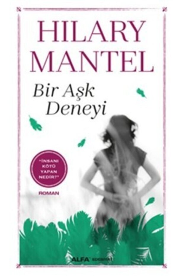 Bir Aşk Deneyi</DNTCTMS> / Hilary Mantel