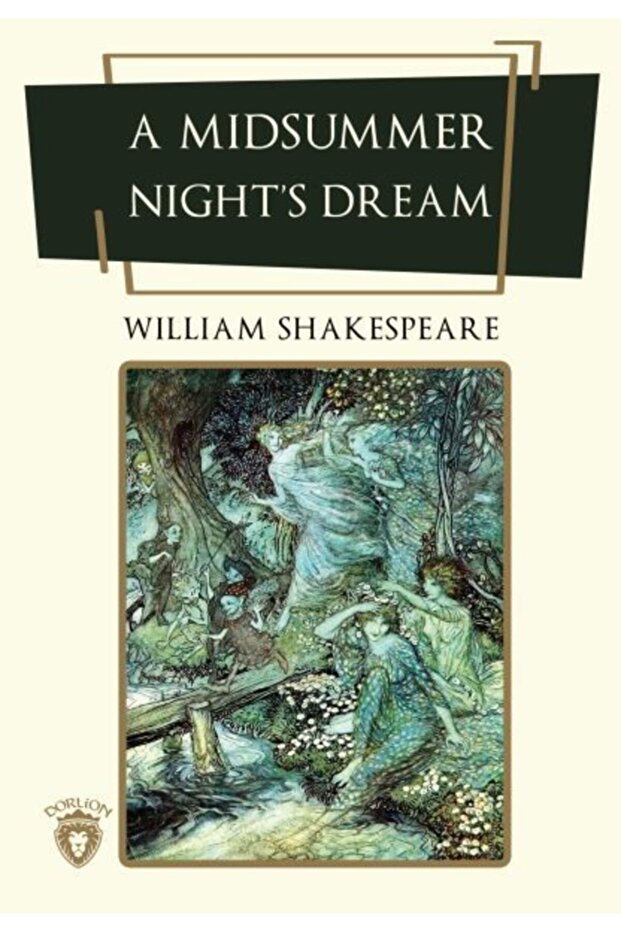 A Midsummer Night’s Dream