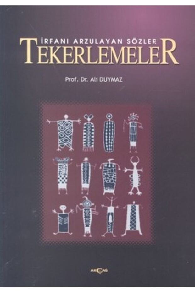Akçağ Kitabevi-irfanı Arzulayan Sözler Tekerlemeler