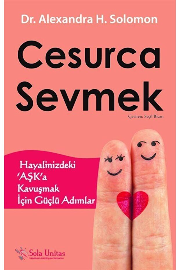 Cesurca Sevmek & Hayalinizdeki Aşk'a Kavuşmak İçin Güçlü Adımlar - 1