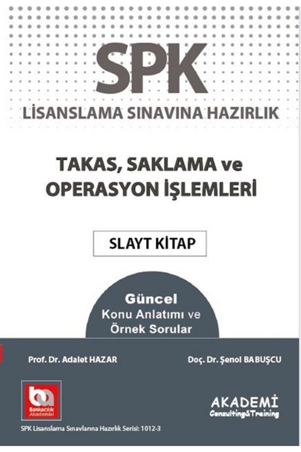 Spk Spf Takas Saklama Ve Operasyon Işlemleri Slayt Kitap - 1