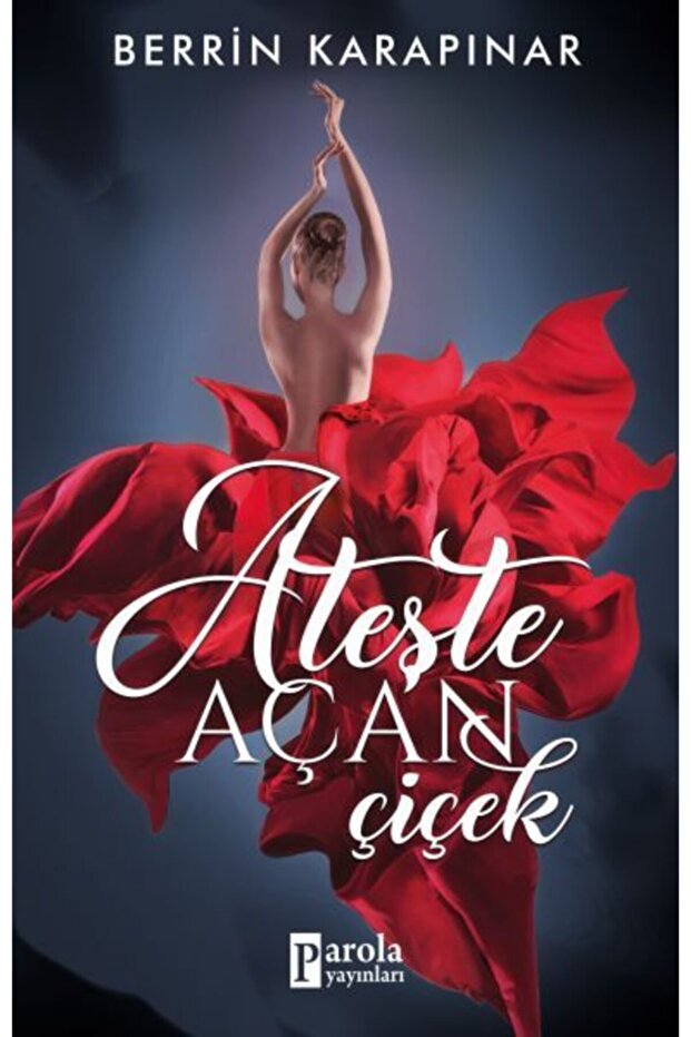 Ateşte Açan Çiçek