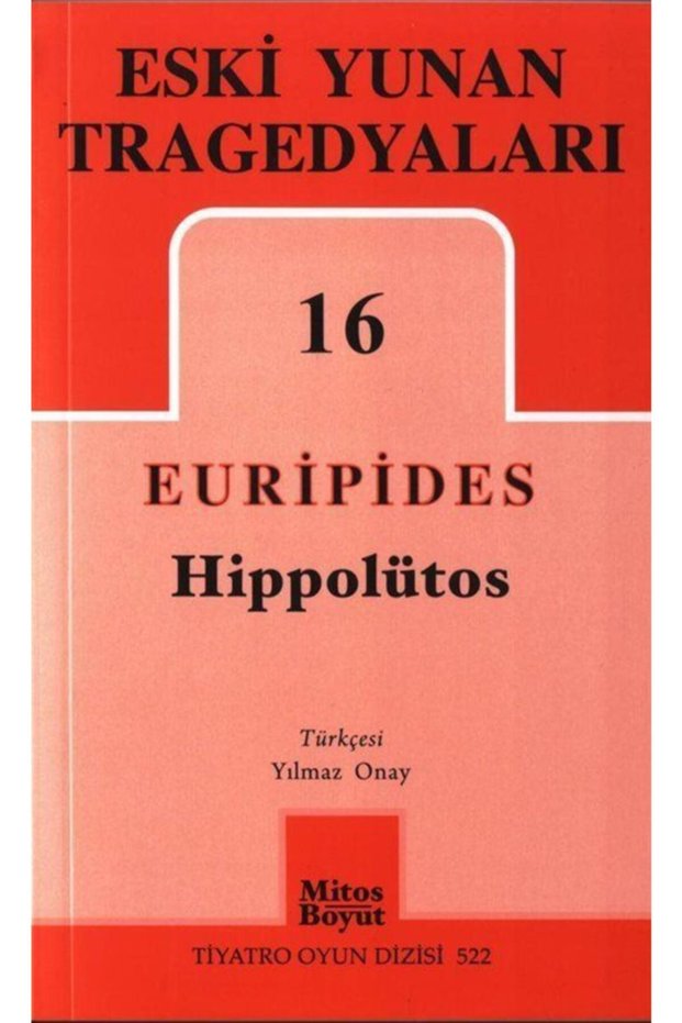 Ancient Greek Tragedies 16 - Hippolütos , Euripides , , Ancient Greek Tragedies 1